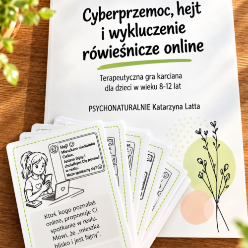Cyberprzemoc, hejt i wykluczenie rówieśnicze online. Terapeutyczna gra karciana dla dzieci 8-12 lat